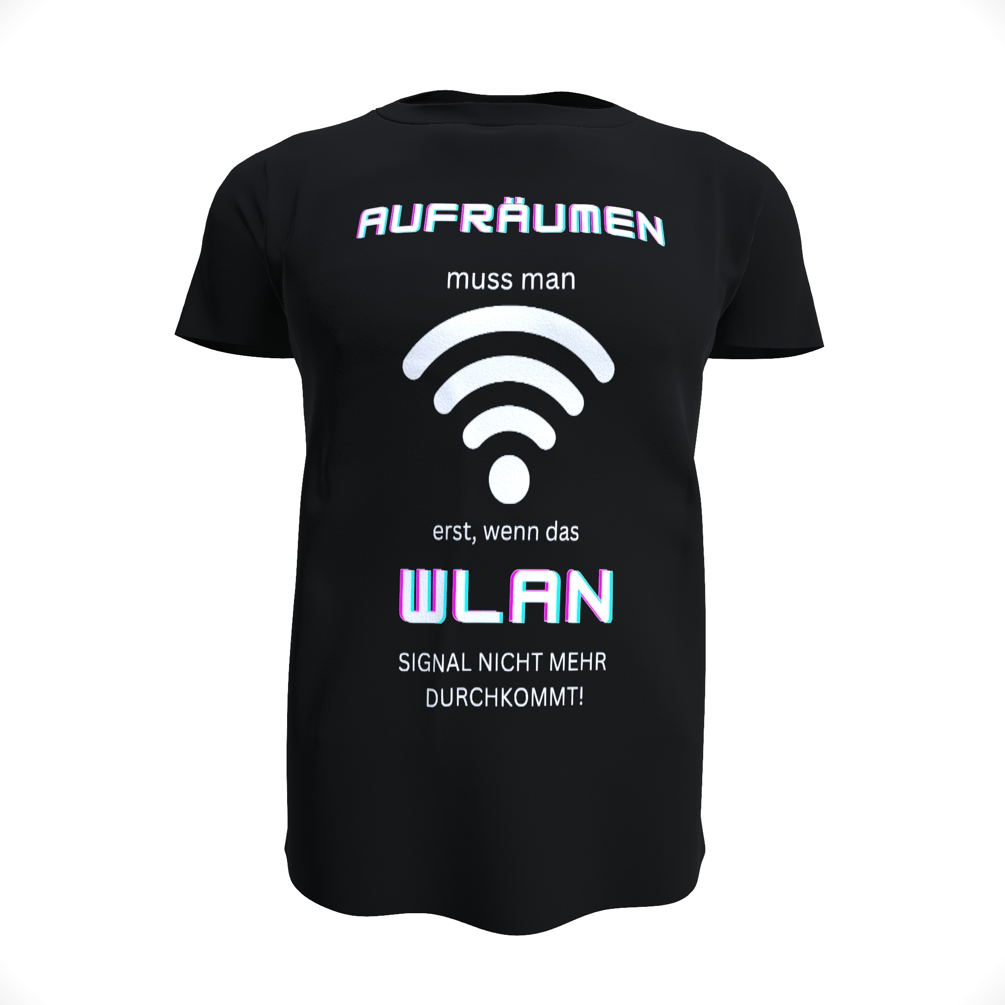 Aufräumen muss man erst wenn das wlan signal nicht mehr durchkommt