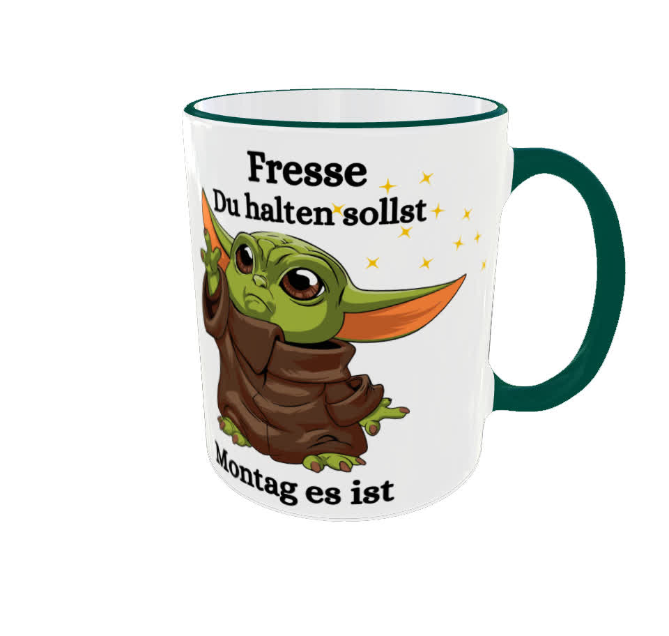 Fresse Du halten sollst Montag es ist